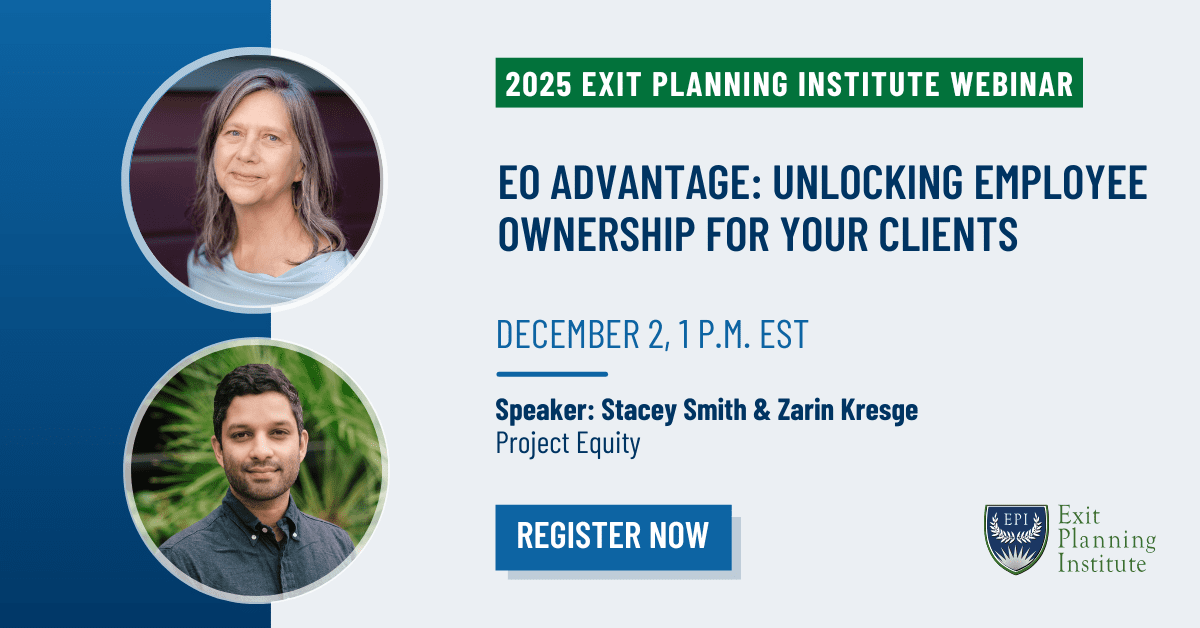 EO ADVANTAGE: UNLOCKING EMPLOYEE OWNERSHIP FOR YOUR CLIENTS webinar graphic