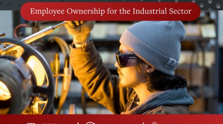 Building Prosperity: Employee Ownership for Chicago's Industrial Sector and Communities