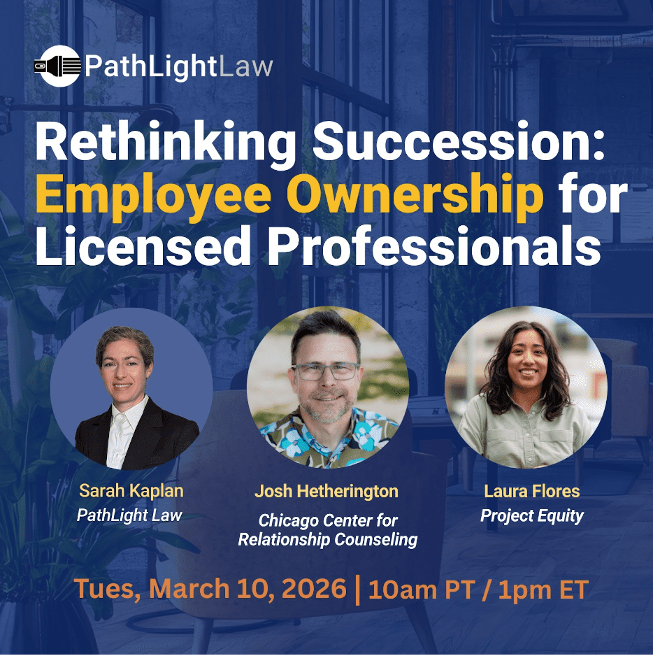Rethinking Succession: Employee Ownership for Licensed Professionals